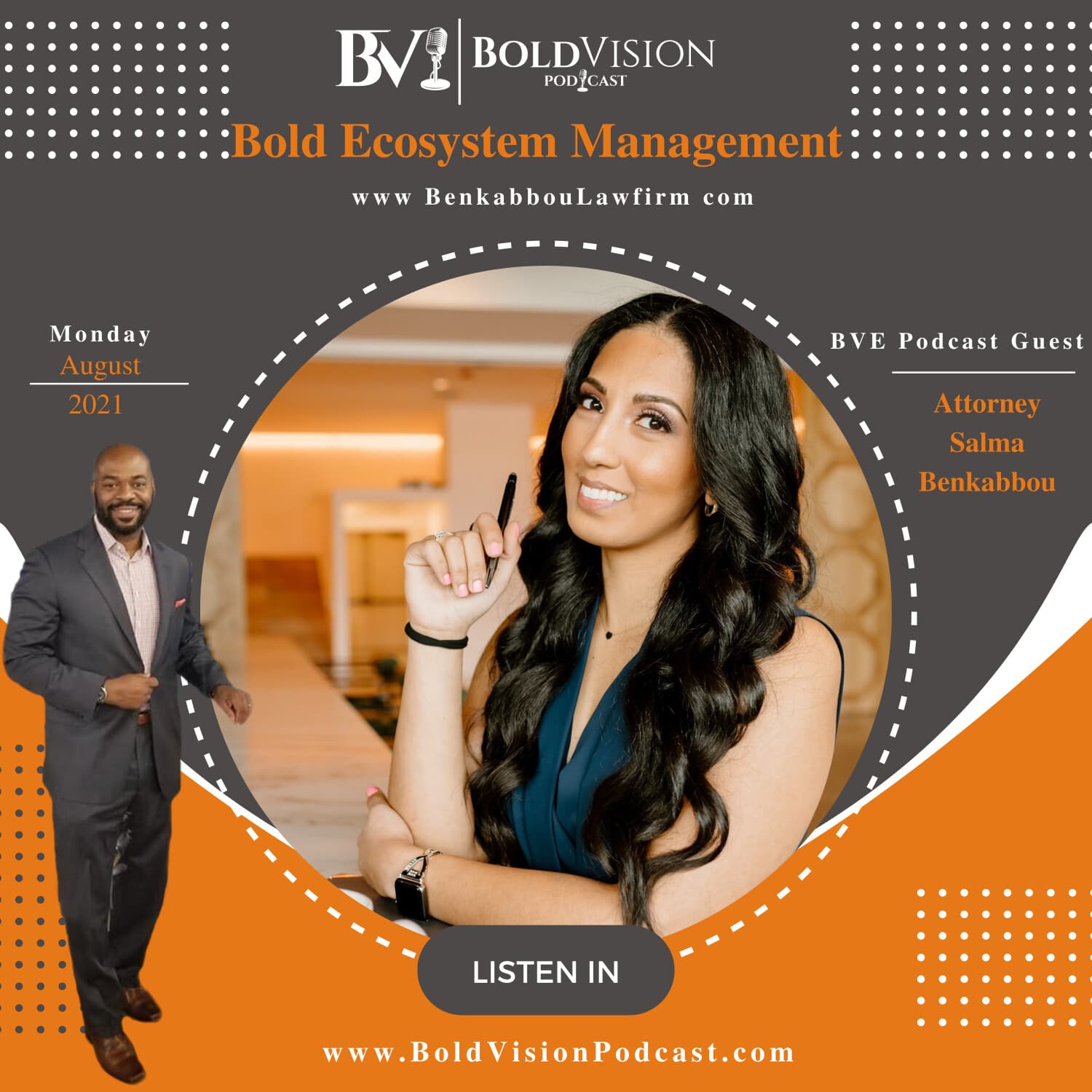 Bold Vision Podcast with Salma Benkabbou of www BenkabbouLawfirm com
